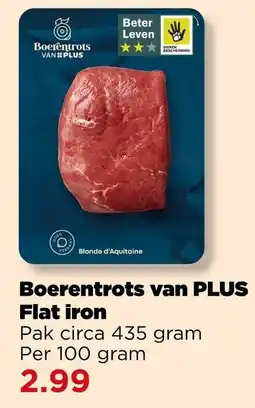 PLUS Boerentrots van Plus Flat Iron aanbieding