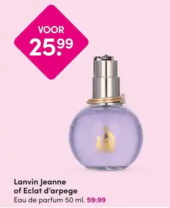DA Lanvin Jeanne of Eclat d'arpege aanbieding