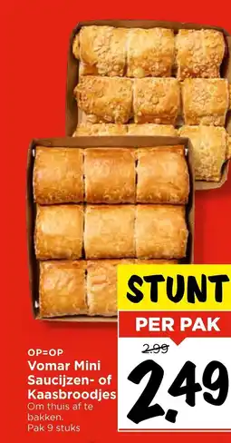 Vomar Voordeelmarkt Vomar Mini Saucijzen of Kaasbroodjes aanbieding
