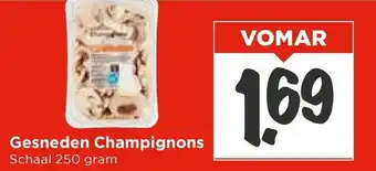 Vomar Voordeelmarkt Gesneden Champignons aanbieding
