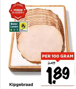 Vomar Voordeelmarkt Kipgebraad aanbieding