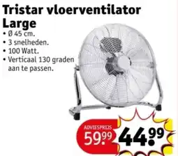 Kruidvat Tristar vloerventilator Large aanbieding