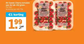 Albert Heijn AH Sweet Cherry tomaten aan de tak 250 gram aanbieding