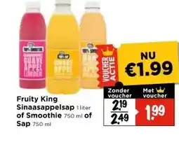 Vomar Voordeelmarkt Fruity King Sinaasappelsap 1 liter of Smoothie 750 ml of Sap 750 ml aanbieding