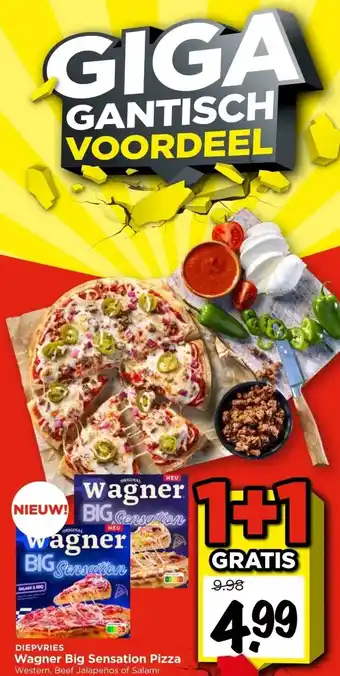 Vomar Voordeelmarkt DIEPVRIES Wagner Big Sensation Pizza aanbieding