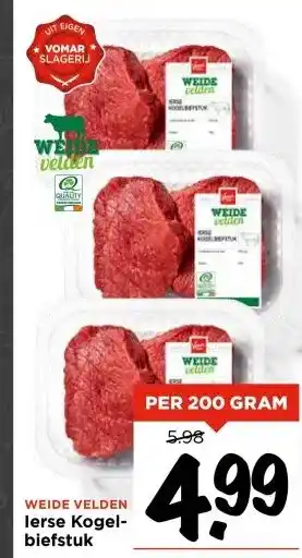 Vomar Voordeelmarkt WEIDE VELDEN lerse Kogel- biefstuk aanbieding