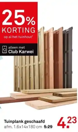 Karwei Tuinplank geschaafd aanbieding