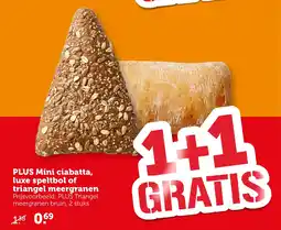 Coop PLUS Mini ciabatta, luxe speltbol of triangel meergranen aanbieding