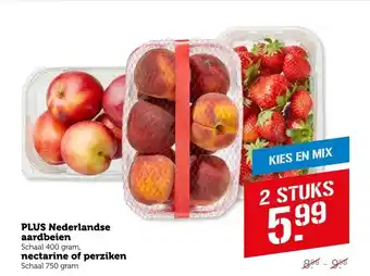 Coop PLUS Nederlandse aardbeien nectarine of perziken aanbieding
