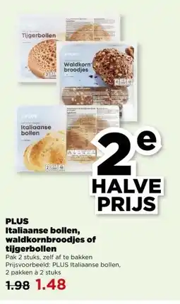PLUS PLUS Italiaanse bollen, waldkornbroodjes of tijgerbollen aanbieding