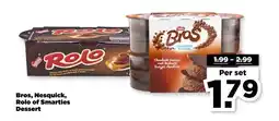 PLUS Bros, Nesquick, Rolo of Smarties Dessert aanbieding