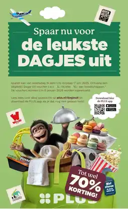 PLUS Spaar nu voor de leukste DAGJES uit aanbieding