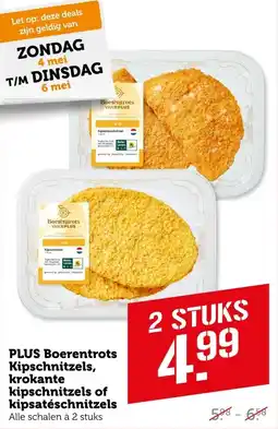 Coop PLUS Boerentrots Kipschnitzels, krokante kipschnitzels of kipsatéschnitzels aanbieding