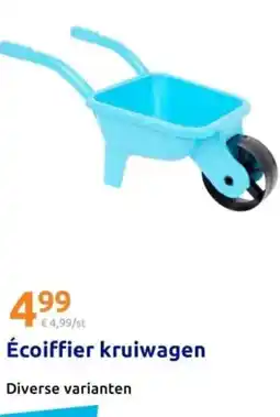 Action Écoiffier kruiwagen aanbieding