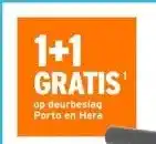 GAMMA 1+1 GRATIS op deurbesley Porto en Hera aanbieding