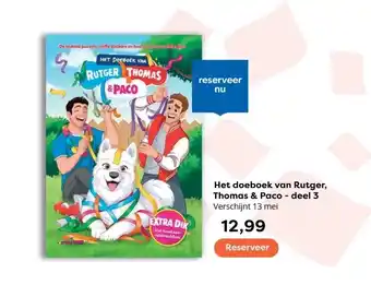 The Read Shop Het doeboek van Rutger, Thomas & Paco - deel 3 Verschijnt 13 mei aanbieding