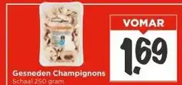 Vomar Voordeelmarkt Gesneden Champignons aanbieding