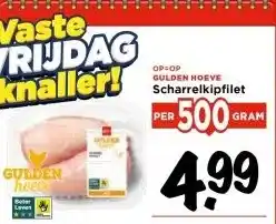Vomar Voordeelmarkt GULDEN HOEVE Scharrelkipfilet aanbieding