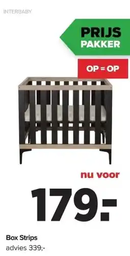 Baby-Dump Box Strips aanbieding