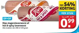 Hoogvliet Kips slagersleverworst of hot & spicy leverworst aanbieding