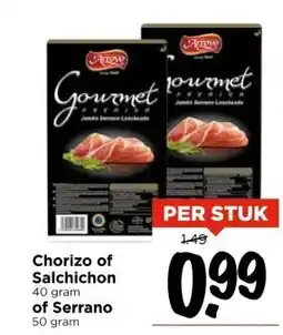 Vomar Voordeelmarkt Chorizo of Salchichon 40 gram of Serrano 50 gram aanbieding