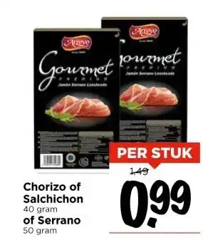 Vomar Voordeelmarkt Chorizo of Salchichon 40 gram of Serrano 50 gram aanbieding
