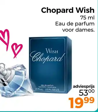 Trekpleister Chopard Wish aanbieding