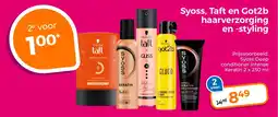 Trekpleister Syoss, Taft en Got2b haarverzorging en styling aanbieding