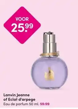 DA Lanvin Jeanne of Eclat d'arpege aanbieding