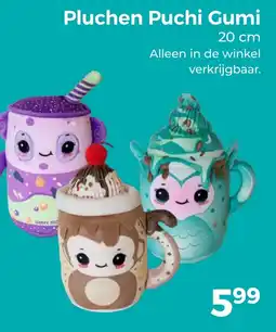 Trekpleister Pluchen Puchi Gumi aanbieding