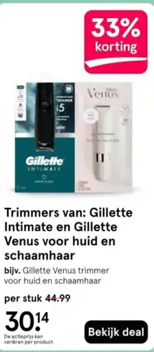 Etos Trimmers van: Gillette Intimate en Gillette Venus voor huid en schaamhaar aanbieding