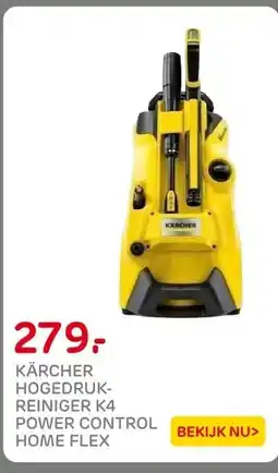 Praxis KÄRCHER HOGEDRUK- REINIGER K4 POWER CONTROL HOME FLEX aanbieding