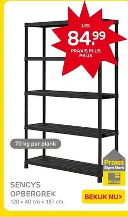 Praxis SENCYS OPBERGREK aanbieding