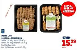 Makro Metro Chef gegaarde kipspiesjes aanbieding