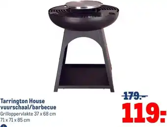 Makro Tarrington House vuurschaal/barbecue aanbieding