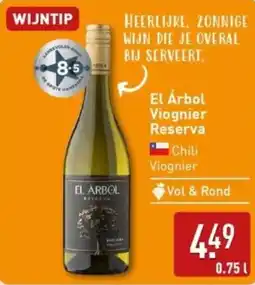 ALDI El Árbol Viognier Reserva Chili Viognier aanbieding