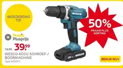 Praxis WESCO ACCU SCHROEF-/ BOORMACHINE aanbieding