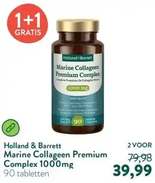 Holland & Barrett Marine Collageen Premium Complex 1000mg aanbieding