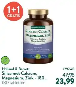 Holland & Barrett Silica met Calcium, Magnesium, Zink - 180 tabletten aanbieding