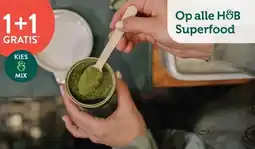 Holland & Barrett 1+1 GRATIS Op alle H&B Superfood aanbieding