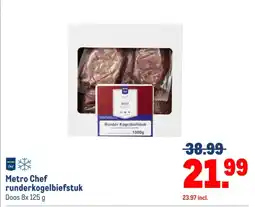 Makro Metro Chef runderkogelbiefstuk aanbieding