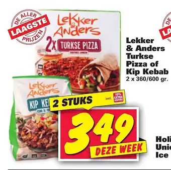 Nettorama Lekker & anders turkse pizza of kip kebab aanbieding