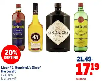 Makro Licor 43, Hendrick's Gin of Hartevelt aanbieding