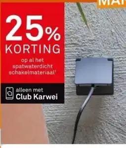 Karwei op al het spatwaterdicht schakelmateriaal aanbieding