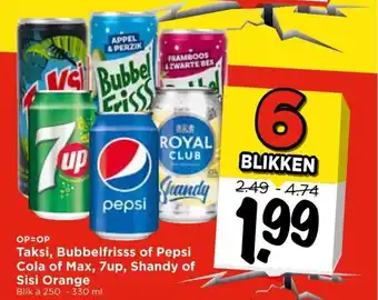 Vomar Voordeelmarkt Taksi, Bubbelfriss of Pepsi Cola of Max, 7up, Shandy of Sisi orange 6*250-330 ml aanbieding