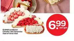 Spar SPAR aardbeien schnitte, slof, bavaroise vlaai of verse vlaai aanbieding