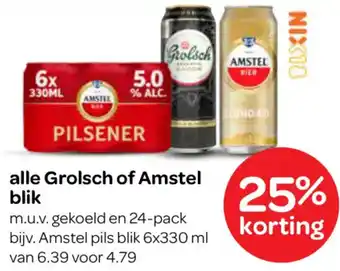 Spar alle Grolsch of Amstel blik aanbieding