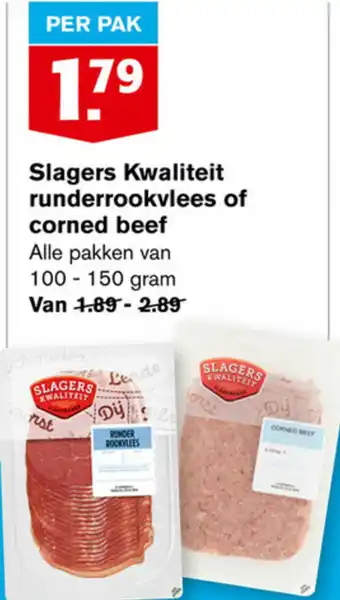 Hoogvliet Slagers Kwaliteit runderrookvlees of corned beef 100-150g aanbieding