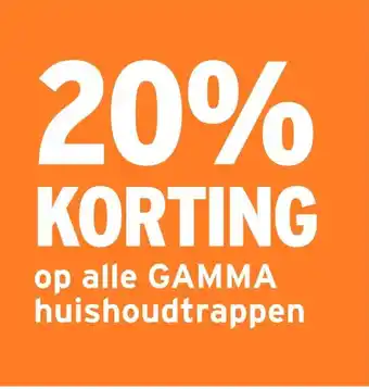 GAMMA op alle GAMMA huishoudtrappen aanbieding