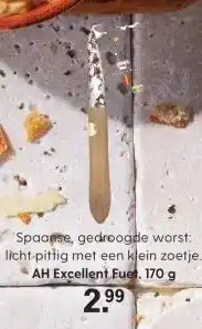 Albert Heijn AH Excellent Fuet. 170 g aanbieding